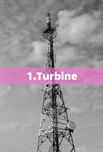 1.Turbine 1.Turbine