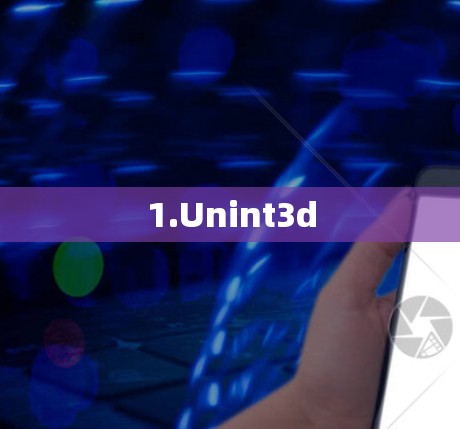 1.Unint3d 1.Unint3d