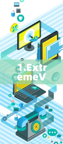 1.ExtremeVPN 1.ExtremeVPN