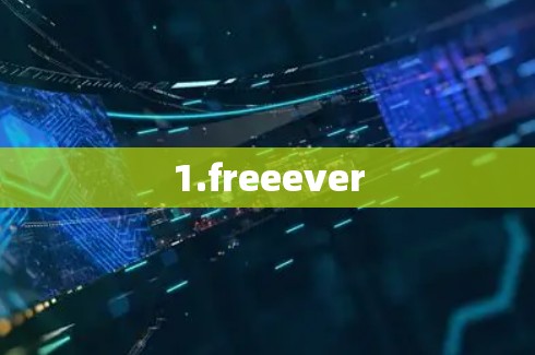 1.freeever 1.freeever