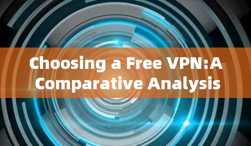 Choosing a Free VPN:A Comparative Analysis of Atlas VPN and Windscribe Choosing a Free VPN:A Comparative Analysis of Atlas VPN and Windscribe
