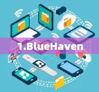 1.BlueHaven 1.BlueHaven
