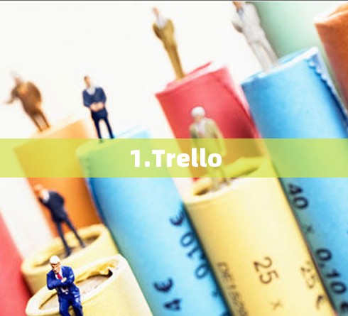 1.Trello 1.Trello